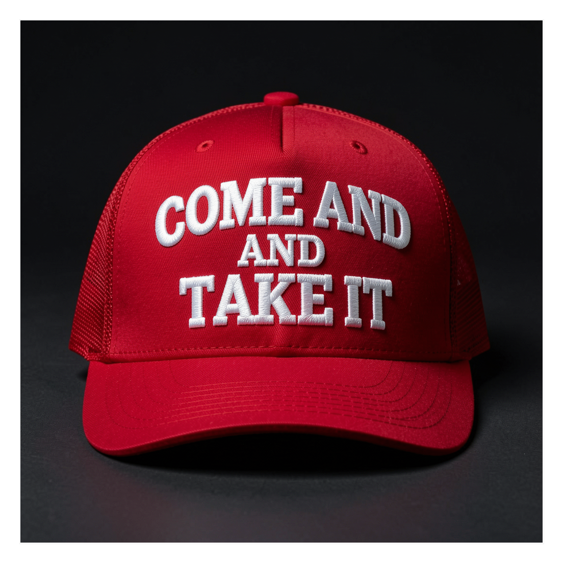 Come And Take It Trucker Hat